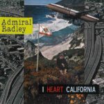 ADMIRAL RADLEY - I Heart California Vinyl Record