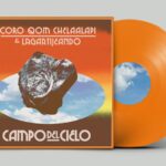 CORO QOM CHELAALAPI & LAGARTIJEANDO - Campo Del Cielo (Orange Vinyl) Vinyl Record