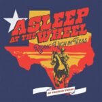 ASLEEP AT THE WHEEL - Riding High In Texas Vinyl Record