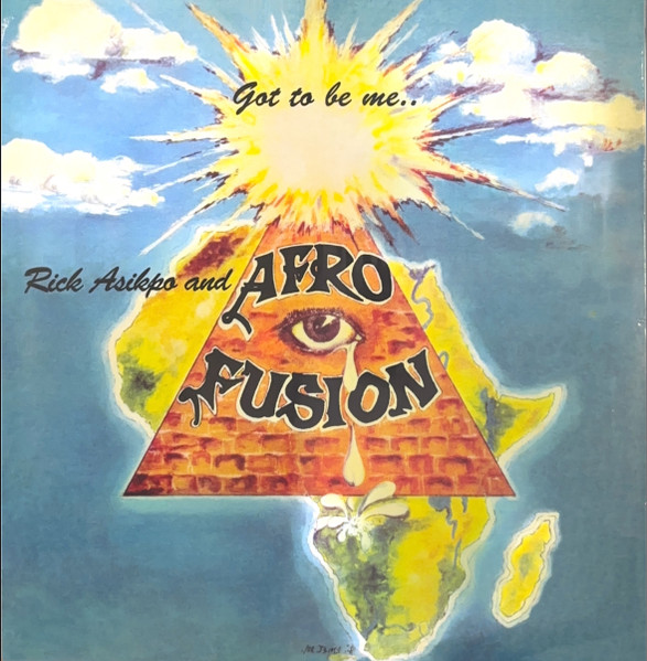 LPSNDW166.jpg RICK ASIKPO & AFRO FUSION - Got To Be Me - Image 1