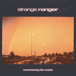 STRANGE RANGER - Remembering The Rockets (Red & Orange Vinyl)