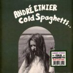 ANDRE ETHIER - Cold Spaghetti (Milky Clear Vinyl) (Indie Exclusive) Vinyl Record