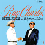 RAY CHARLES - Country And Western Meets Rhythm And Blues (2024 Remaster)