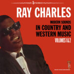 RAY CHARLES - Modern Sounds In Country And Western Music (2024 Remaster)