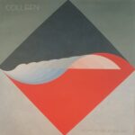 COLLEEN - A Flame My Love. A Frequency Vinyl Record