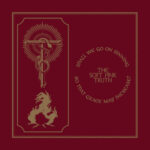 SOFT PINK TRUTH - Shall We Go On Sinning So That Grace May Increase? (Metallic Gold Vinyl) (Indie Exclusive)