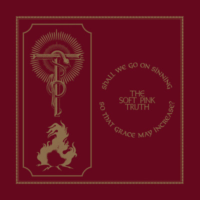 LPTHRILL519C.jpg SOFT PINK TRUTH - Shall We Go On Sinning So That Grace May Increase? (Metallic Gold Vinyl) (Indie Exclusive) - Image 1