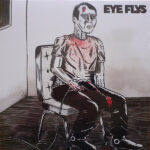 EYE FLYS - Eye Flys (Translucent Red Vinyl) (Indie Exclusive)