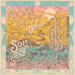 ROSE CITY BAND - Sol Y Sombra
