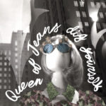 QUEEN OF JEANS - Dig Yourself