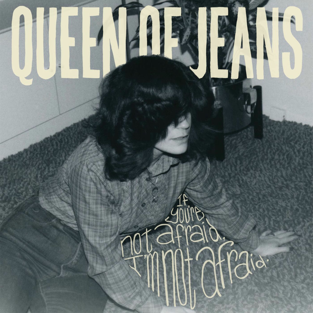 LPTSR202.jpg QUEEN OF JEANS - If Youre Not Afraid. Im Not Afraid - Image 1