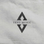 TENT MUSIC - Tent Music
