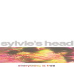 SYLVIES HEAD - Everything Is Free (Natural Vinyl)