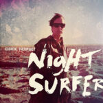CHUCK PROPHET - Night Surfer (10th Anniversary Edition) (Twilight Wave Vinyl)
