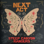 STEEP CANYON RANGERS - Next Act (Maroon Vinyl)