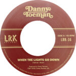 Danny Toeman - When The Lights Go Down