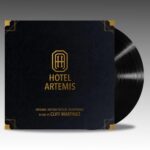 CLIFF MARTINEZ - HOTEL ARTEMIS (ORIGINAL MOTION PICTURE SOUNDTR Vinyl Record