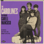 CAROLINES - The Carolines (Feat. Carell Mancuso)