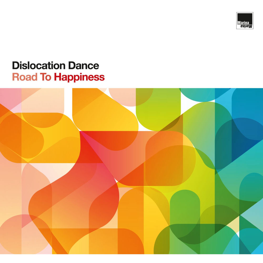 MA98LP.jpg DISLOCATION DANCE - ROAD TO HAPPINESS - Image 1