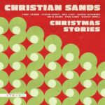 CHRISTIAN SANDS - CHRISTMAS STORIES (SELECTIONS) Vinyl Record
