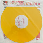 STAN GETZ & CHARLIE BYRD - Jazz Samba (The Original Recording) (Yellow Vinyl)