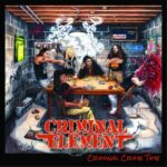 CRIMINAL ELEMENT - Criminal Crime Time Vinyl Record