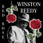 REEDY WINSTON - RED ROSE