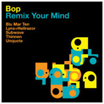 BOP - REMIX YOUR MIND