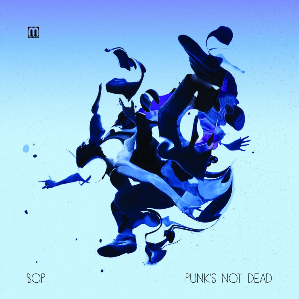 MEDIC41LP.jpg BOP - PUNKS NOT DEAD - Image 1