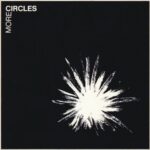 CIRCLES - More Circles Vinyl Record