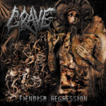 GRAVE - Fiendish Regression