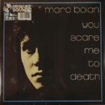 BOLAN MARC (FELD MARK) - You Scare Me To Death (Orange Crystal Vinyl)