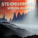 STEAMHAMMER - WAILING AGAIN