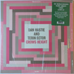 DAN HASTIE & TERIN ECTOR - CROWS HEIGHT