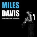 MILES DAVIS - Live In Tokyo. July 1985 - Fm Broadcast Vinyl Record