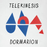 TELEKINESIS - DORMARION