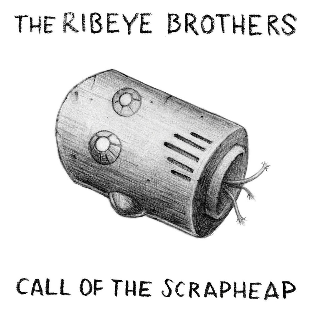 MMR046V.jpg RIBEYE BROTHERS - Call Of The Scrapheap - Image 1