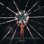 SHADOW UNIVERSE - SUBTLE REALMS, SUBTLE WORLDS