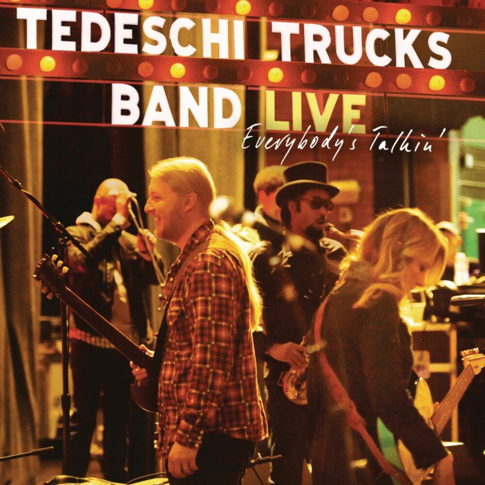 MOV571R.jpg TEDESCHI TRUCKS BAND - EVERYBODYS TALKIN - Image 1