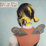Built To Spill - Kept It Like A Secret (1LP)