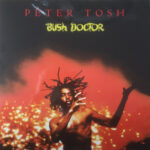 Tosh, Peter - Bush Doctor (1LP)