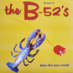 B-52's - Dance This Mess Around (Best Of) (1LP)