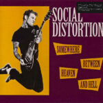 Social Distortion - Somewhere Between Heaven (1LP)