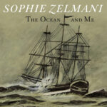 Zelmani, Sophie - Ocean & Me (1LP Crystal Clear Coloured)