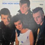 BOW WOW WOW - When The Going Gets Tough... (Coloured Vinyl) Vinyl Record