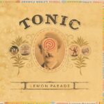 Tonic - Lemon Parade (1LP Black)