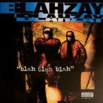 Blahzay Blahzay - Blah Blah Blah (2LP Black)