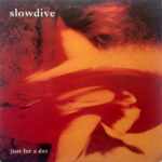 Slowdive - Just For A Day (1LP)