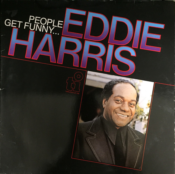 MOVLP3712C.jpg EDDIE HARRIS - PEOPLE GET FUNNY... - Image 1