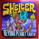 Shelter - Beyond Planet Earth (1LP Coloured)